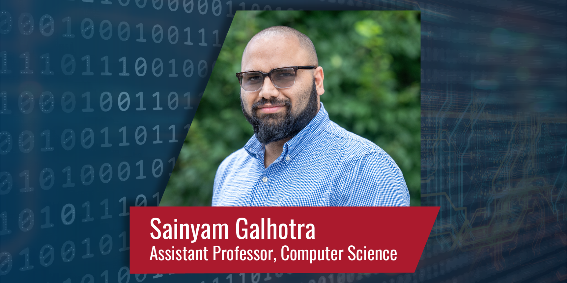 Meet the new faculty: Sainyam Galhotra