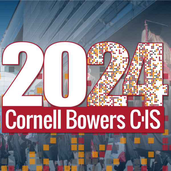 Graduates reflect on Bowers CIS experience: Strong foundations, new opportunities